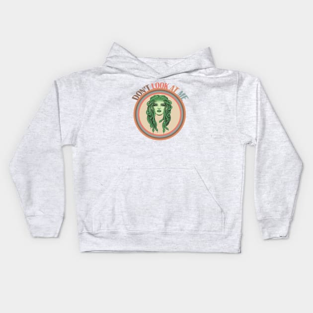 Don't Look At Me Medusa Kids Hoodie by Netcam